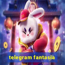 telegram fantasia